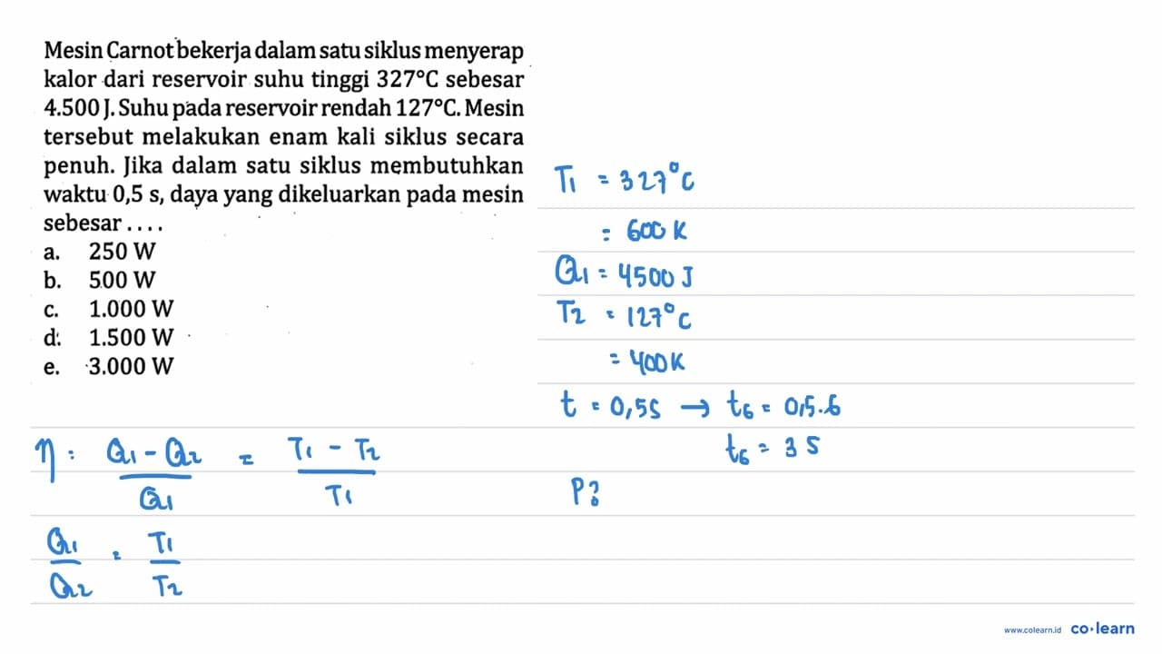 Mesin Carnot bekerja dalam satu siklus menyerap kalor dari