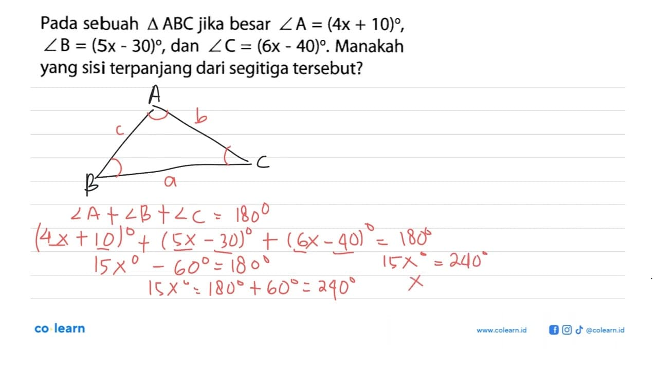 Pada sebuah segitiga ABC jika besar sudut A=(4 x+10) ,