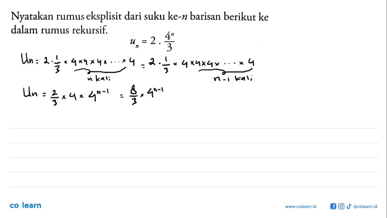 Nyatakan rumus eksplisit dari suku ke-n barisan berikut ke