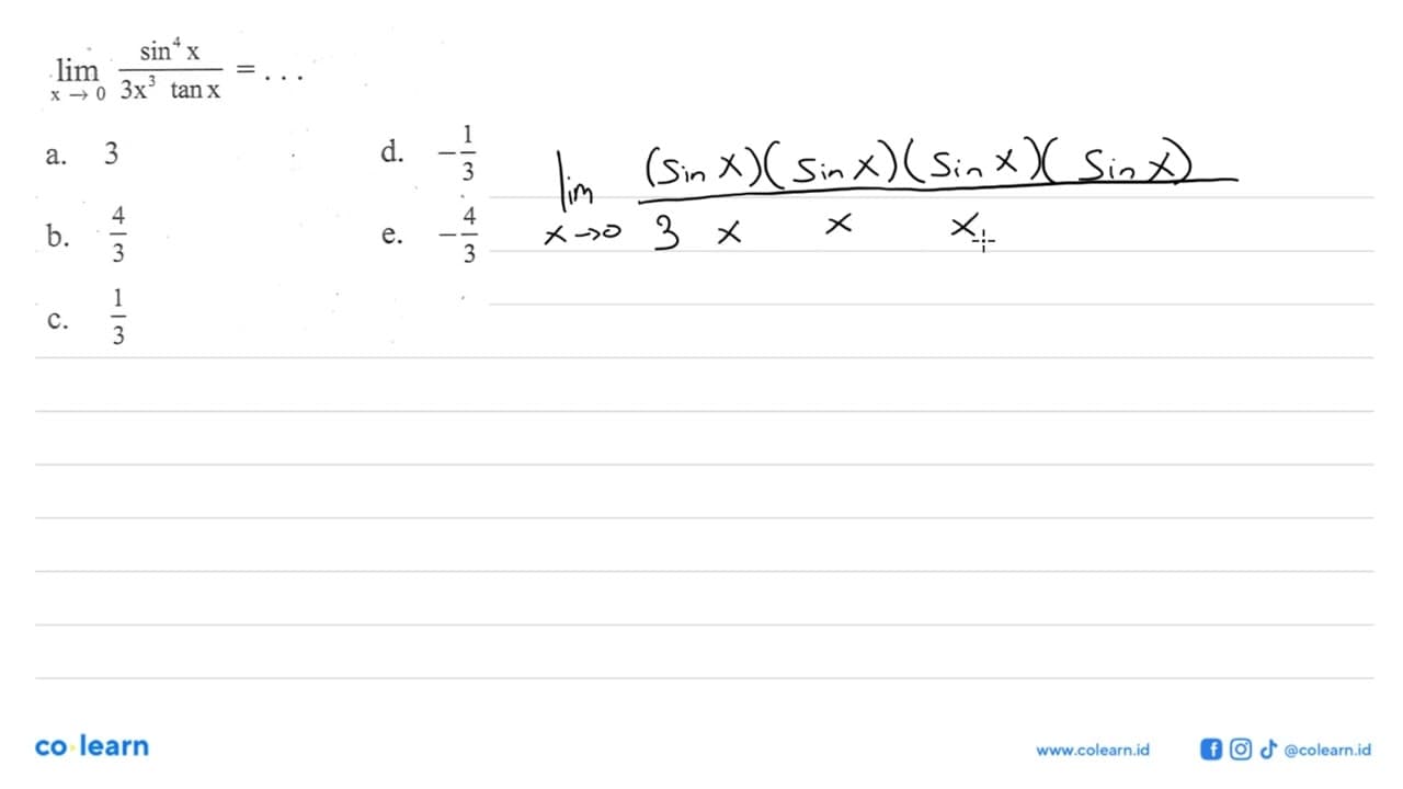 lim x->0 sin^(4X)/3x^ tanX