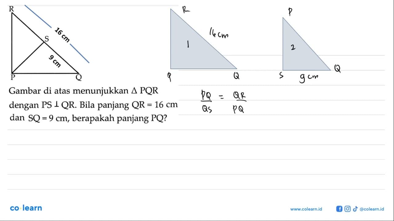 Gambar di atas menunjukkan segitiga PQR dengan PS tegak