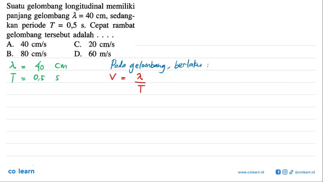 Suatu gelombang longitudinal memiliki panjang gelombang