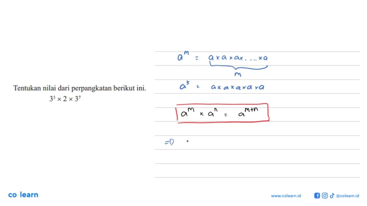 Tentukan nilai dari perpangkatan berikut ini. 3^3 x 2 x 3^7