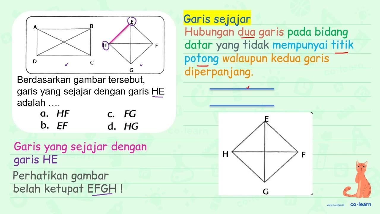 Berdasarkan gambar tersebut, garis yang sejajar dengan