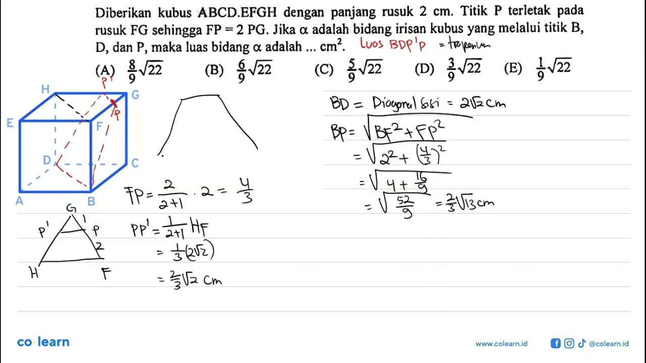 Diberikan kubus ABCD .EFGH dengan panjang rusuk 2 cm. Titik