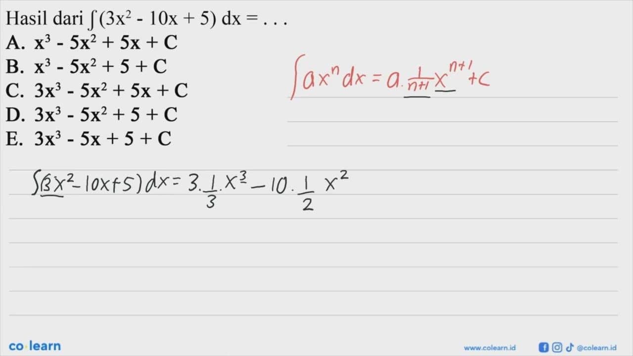 Hasil dari integral (3x^2-10x+5) dx=...