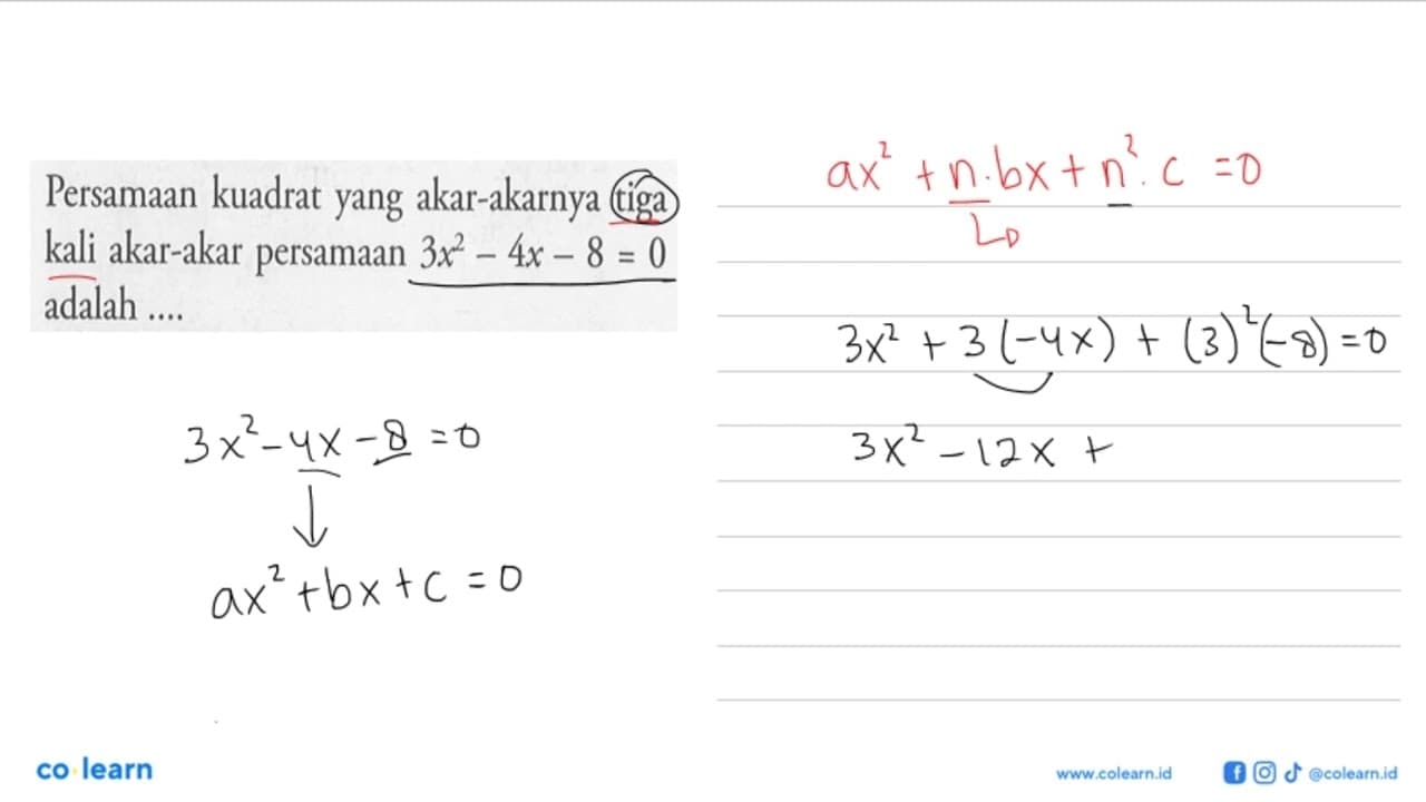 Persamaan kuadrat yang akar-akarnya tiga kali akar-akar