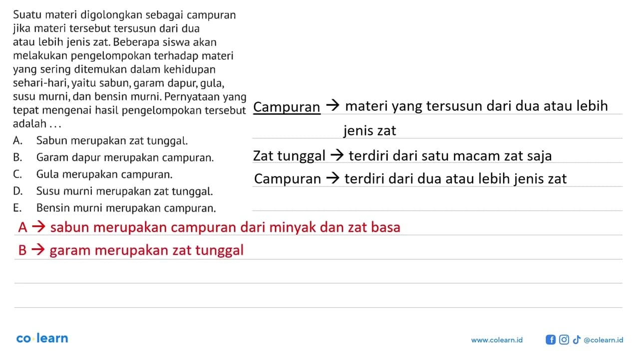 Suatu materi digolongkan sebagai campuran jika materi