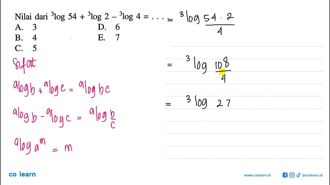 Nilai dari 3log54+3log2-3log4=....