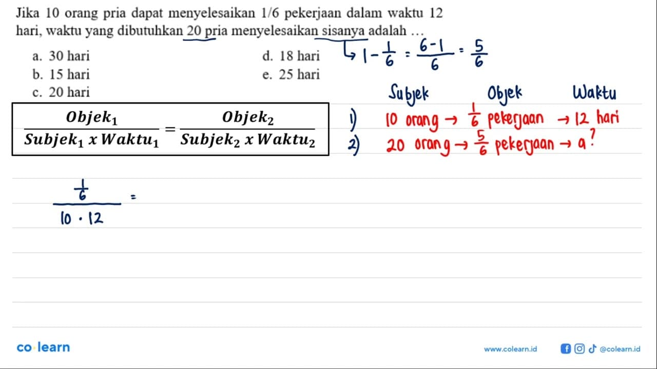 Jika 10 orang pria dapat menyelesaikan 1/6 pekerjaan dalam