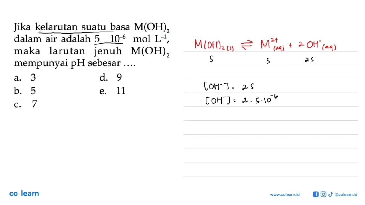 Jika kelarutan suatu basa M(OH)2 dalam air adalah 5x10^-6