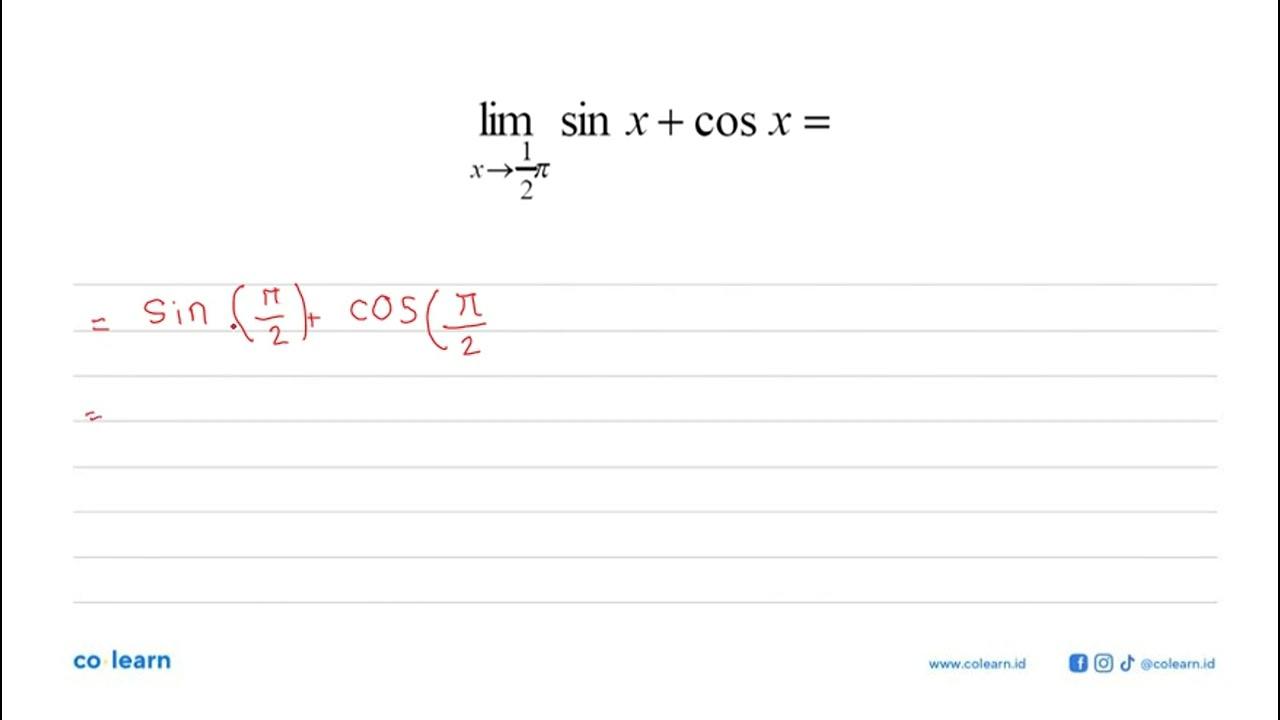 limit x->1/2 pi sin x+cos x=