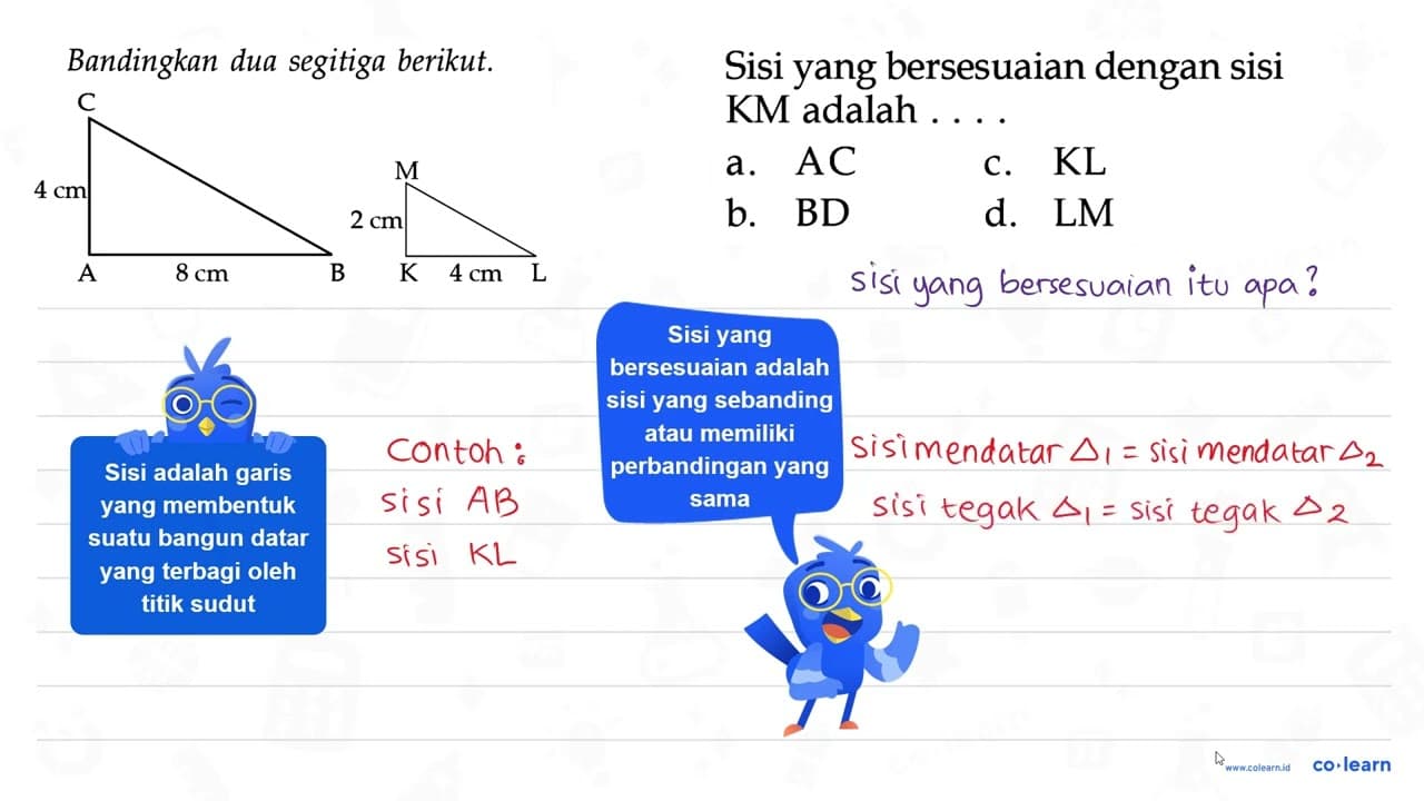 Sisi yang bersesuaian dengan Sisi KM adalah ....