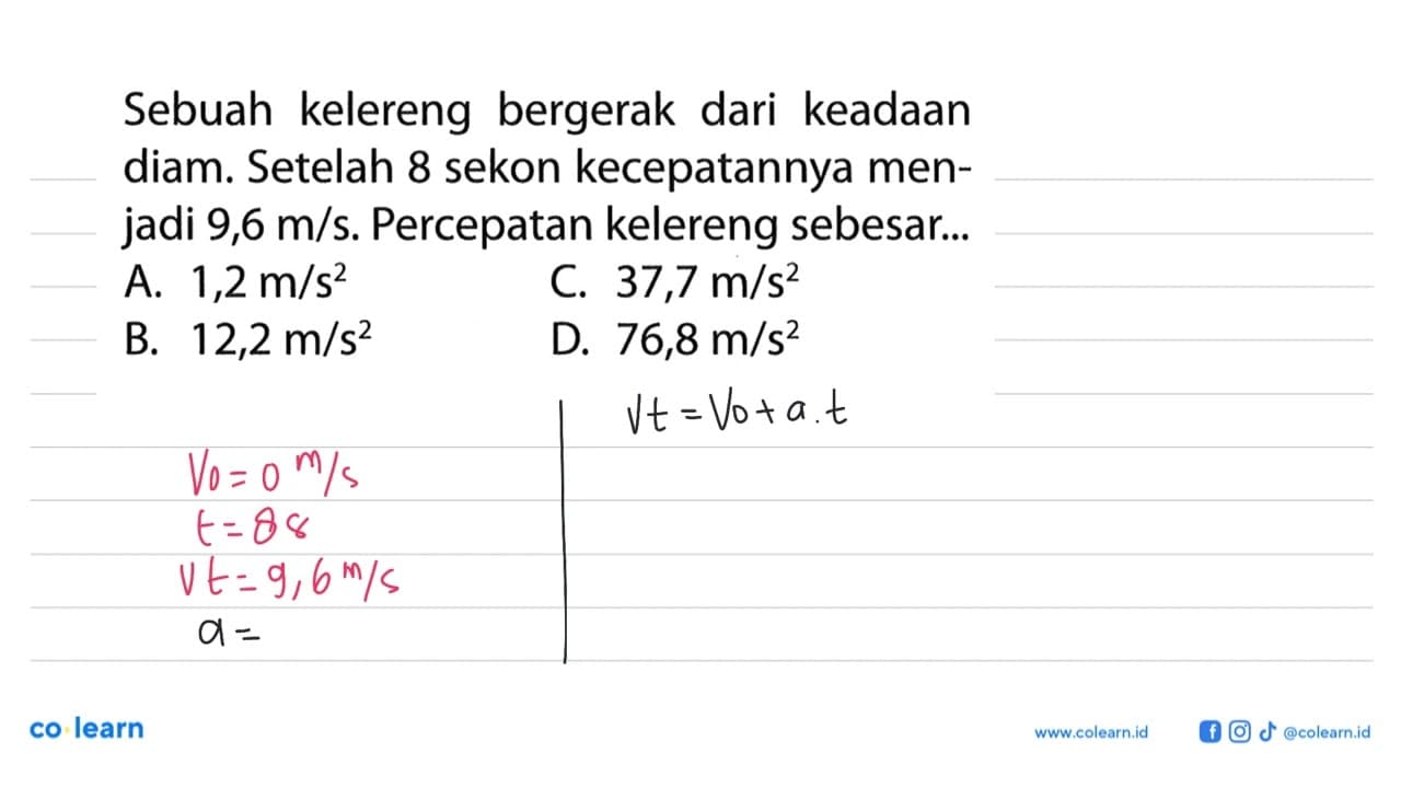 Sebuah kelereng bergerak dari keadaan diam. Setelah 8 sekon