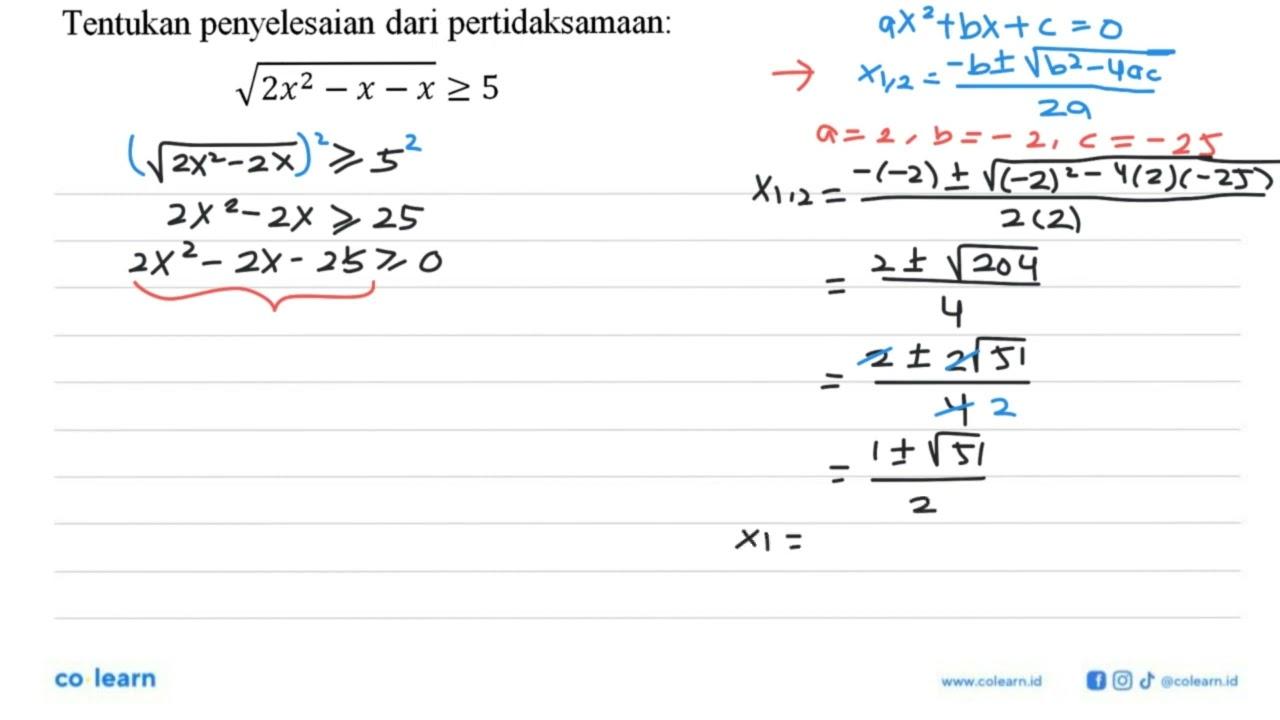 Tentukan penyelesaian dari pertidaksamaan: akar(2x^2