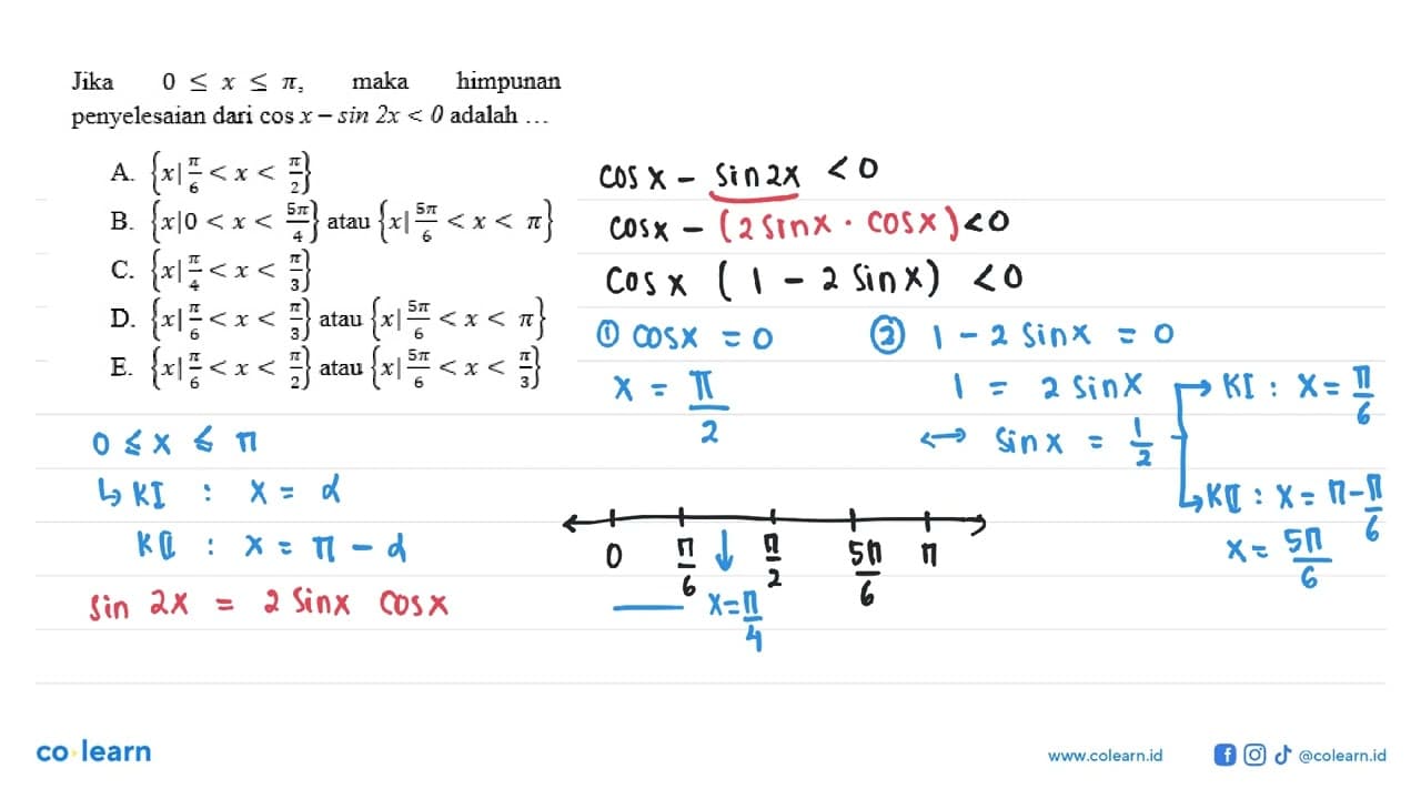 Jika 0 <= x <= pi , maka himpunan penyelesaian dari cos