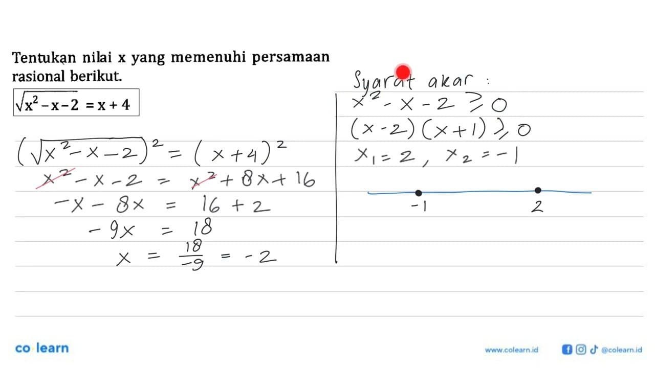 Tentukan nilai yang memenuhi persamaan X rasional berikut.