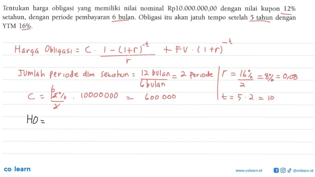 Tentukan harga obligasi yang memiliki nilai nominal