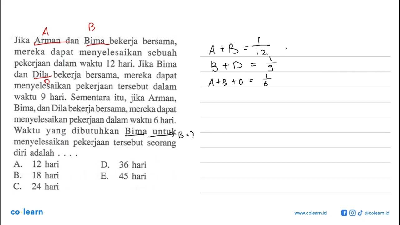 Jika Arman dan Bima bekerja bersama, mereka dapat