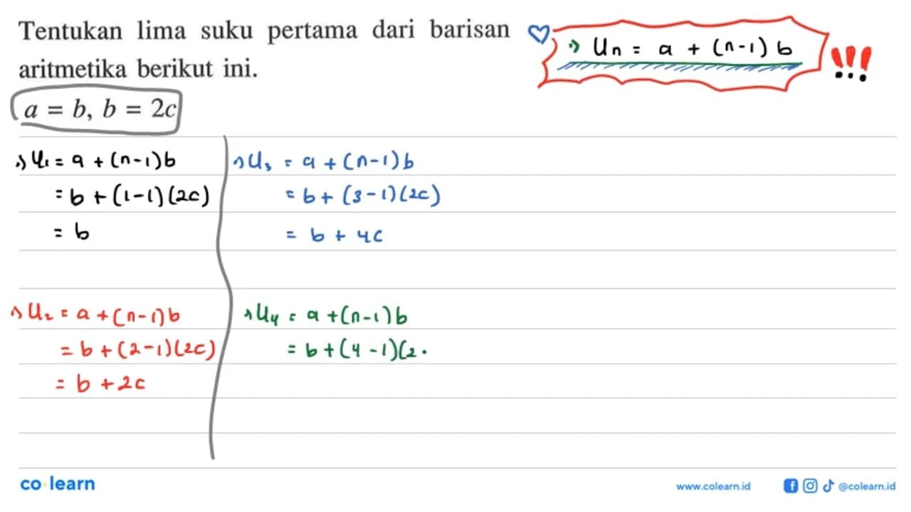 Tentukan lima suku pertama dari barisan aritmetika berikut