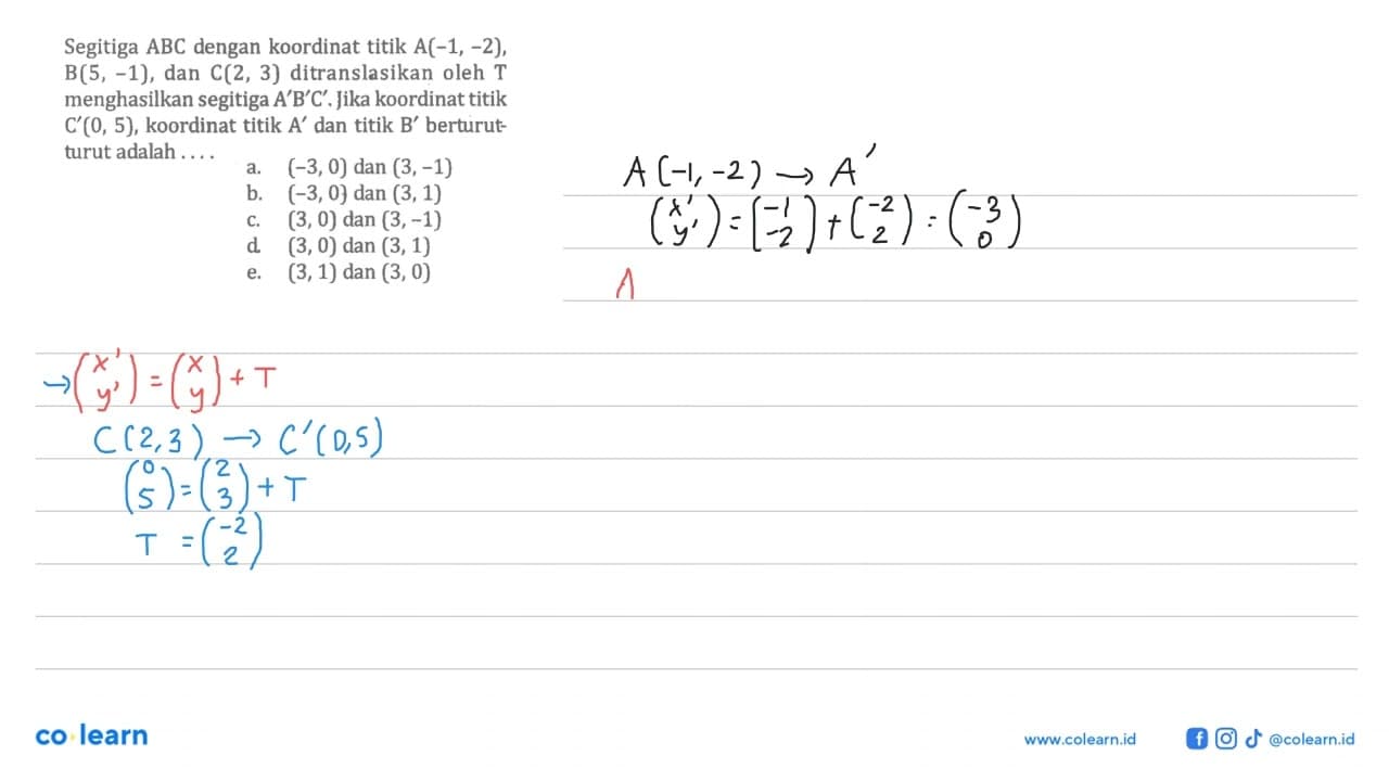 Segitiga ABC dengan koordinat titik A(-1,-2), B(5,-1), dan