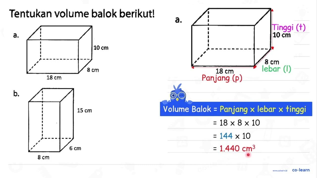 Tentukan volume balok berikut! a. 10 cm 8 cm 18 cm b. 15