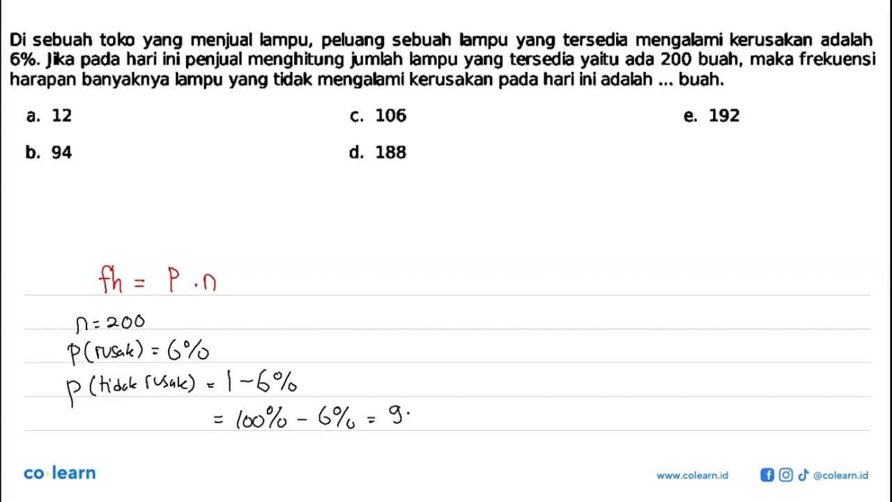 Di sebuah toko yang menjual lampu, peluang sebuah lampu