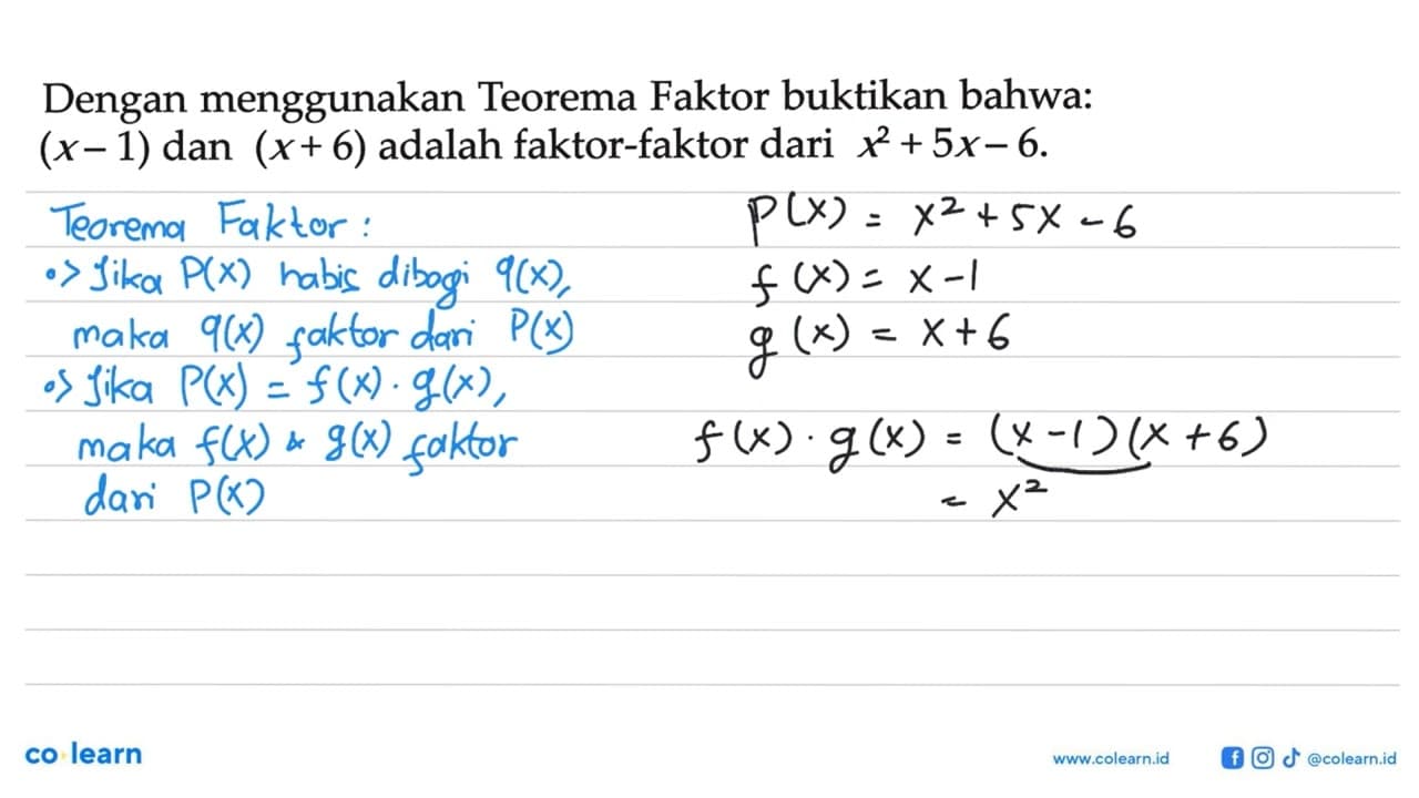 Dengan menggunakan Teorema Faktor buktikan bahwa: (x- 1)