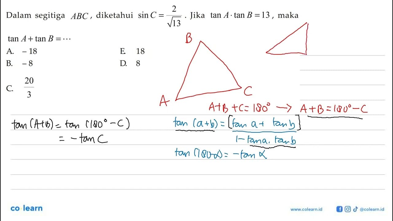 Dalam segitiga ABC, diketahui sin C=2/akar(13). Jika tan