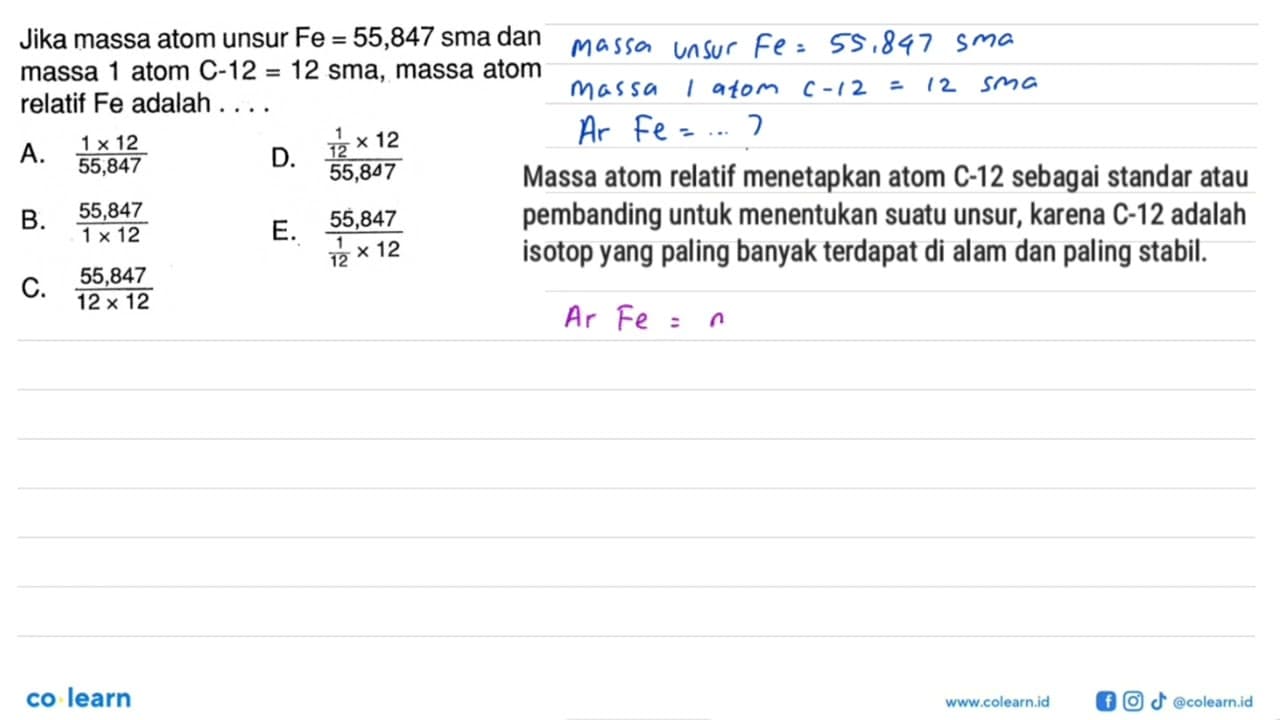 Jika massa atom unsur Fe=55,847 sma dan massa 1 atom