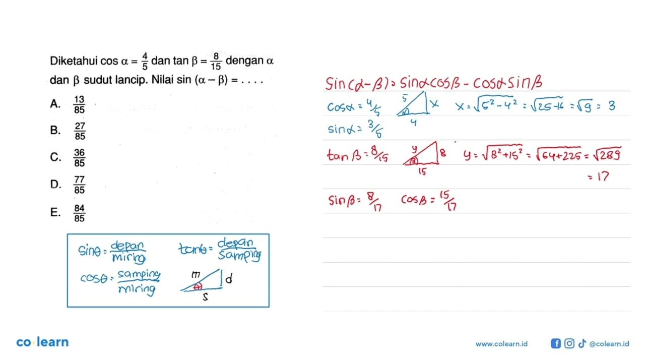 Diketahui cos a= 4/5 dan tan b=8/15 dengan a dan b sudut