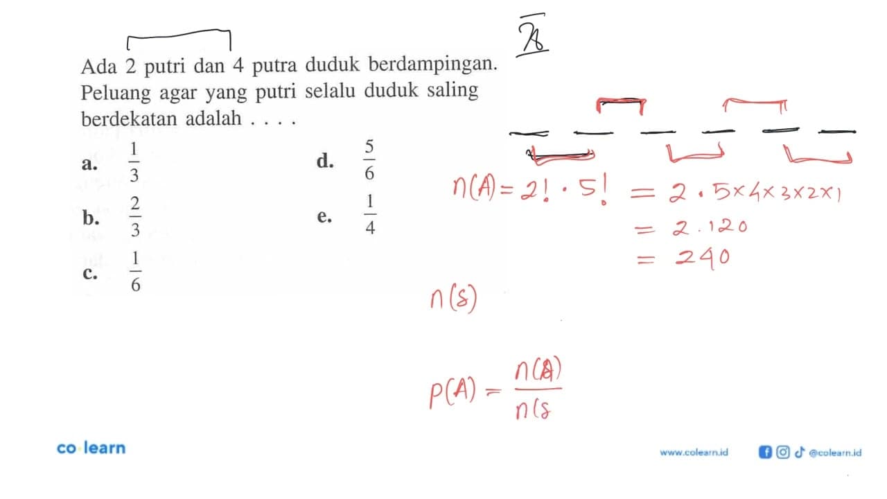 Ada 2 putri dan 4 putra duduk berdampingan. Peluang agar