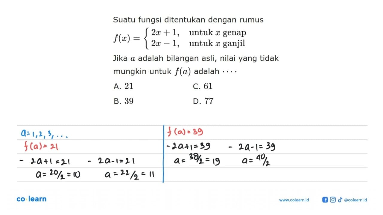 Suatu fungsi ditentukan dengan rumus f(x) = 2x + 1, untuk x