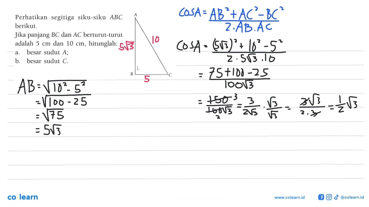 Perhatikan segitiga siku-siku ABC berikut.Jika panjang BC