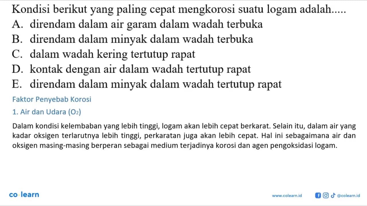 Kondisi berikut yang paling cepat mengkorosi suatu logam