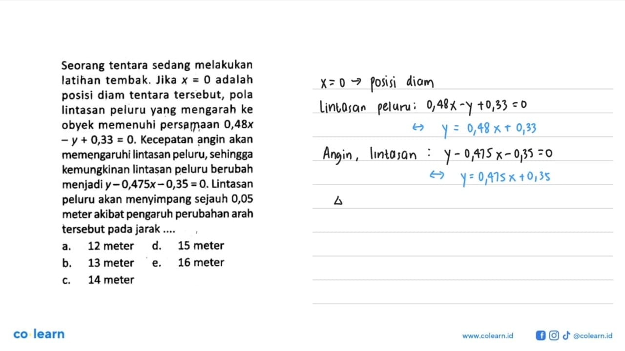 Seorang tentara sedang melakukan latihan tembak. Jika x=0