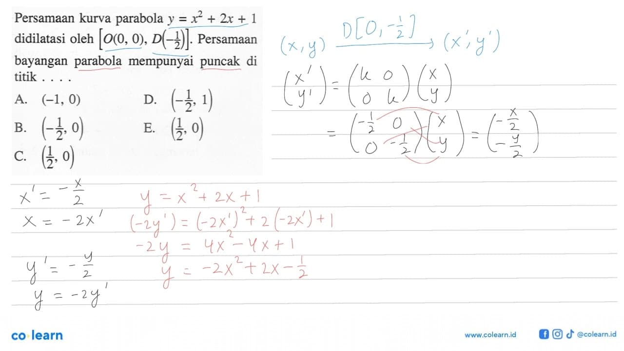 Persamaan kurva parabola y = x^2+2x+1 didilatasi oleh