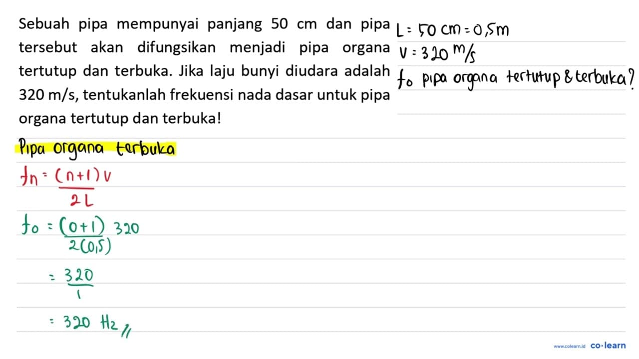 Sebuah pipa mempunyai panjang 50 cm dan pipa tersebut akan