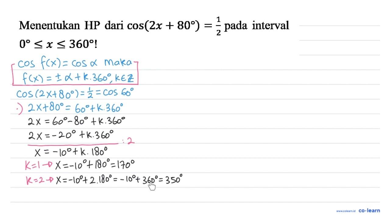 Menentukan HP dari cos (2x + 80)=1/2 pada interval 0 <= x