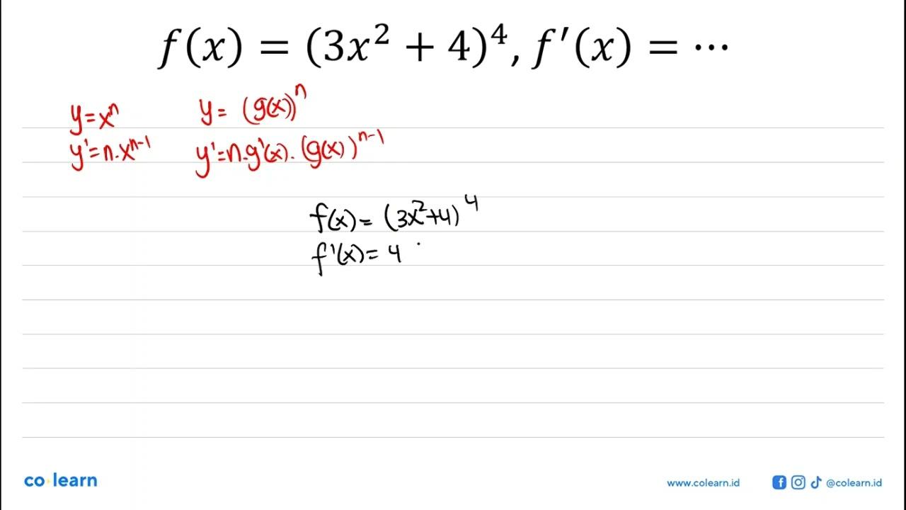 f(x)=(3x^2+4)^4, f'(x)=