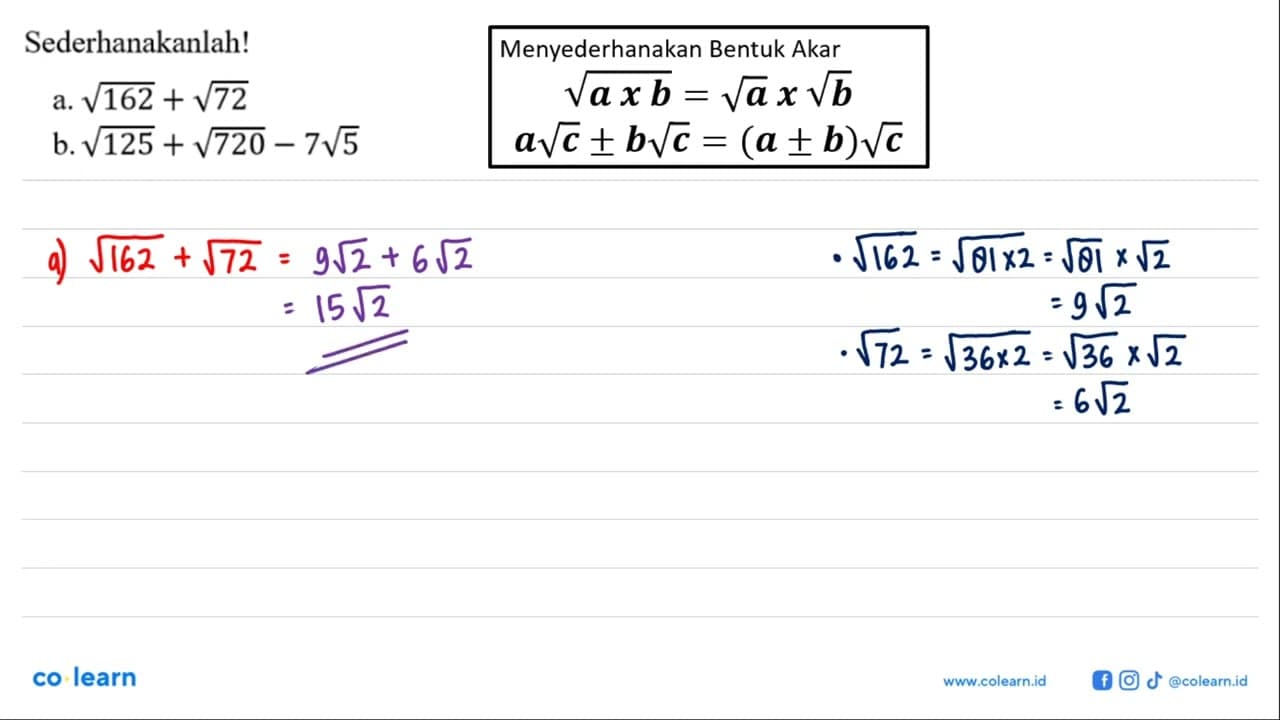 Sederhanakanlah! a. akar(162) + akar(72) b. akar(125) +