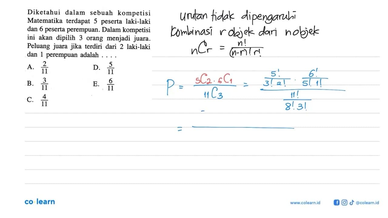 Diketahui dalam sebuah kompetisi Matematika terdapat 5