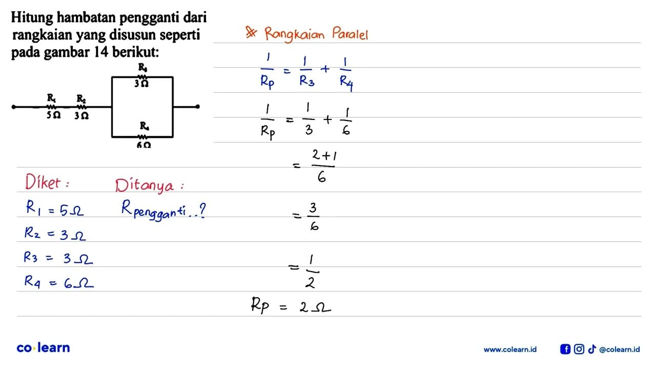 Hitung hambatan pengganti dari rangkaian yang disusun