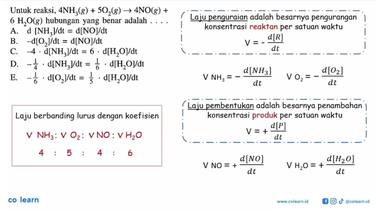 Untuk reaksi, 4NH3 (g) + 5O2 (g) - > 4NO (g) + 6 H2O (g)