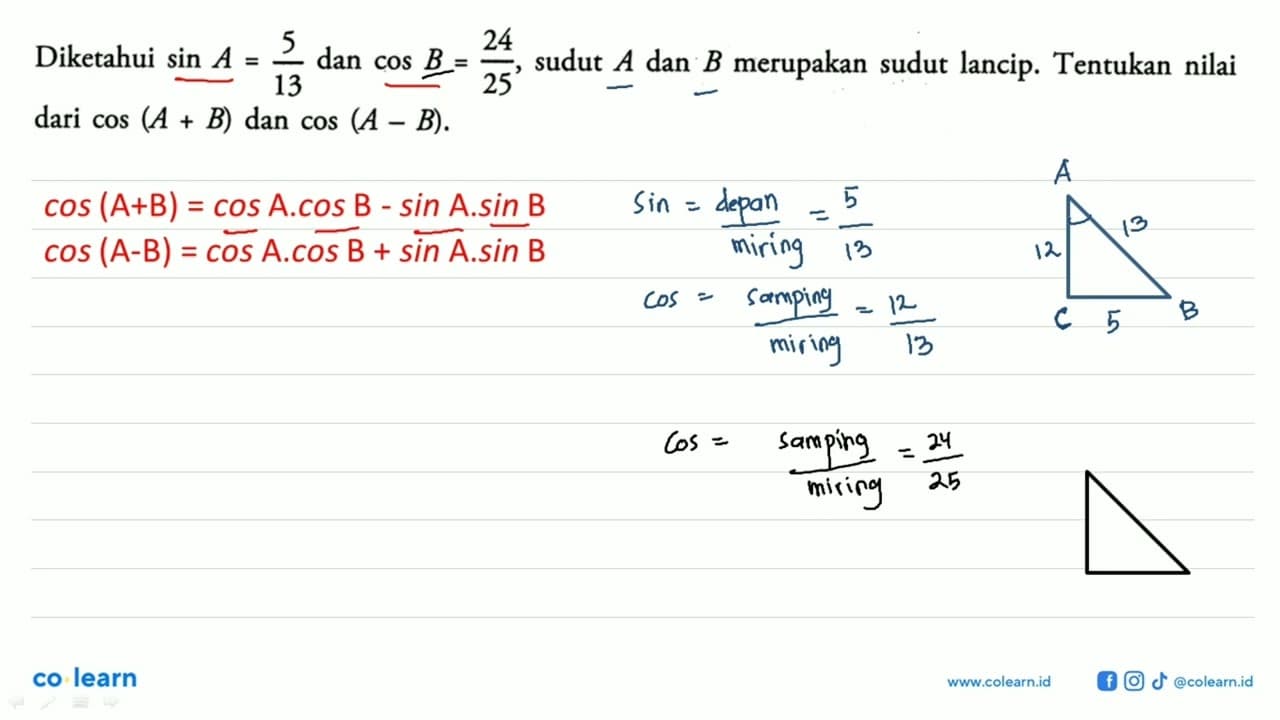 Diketahui sin A=5/13 dan cos B=24/25, sudut A dan B