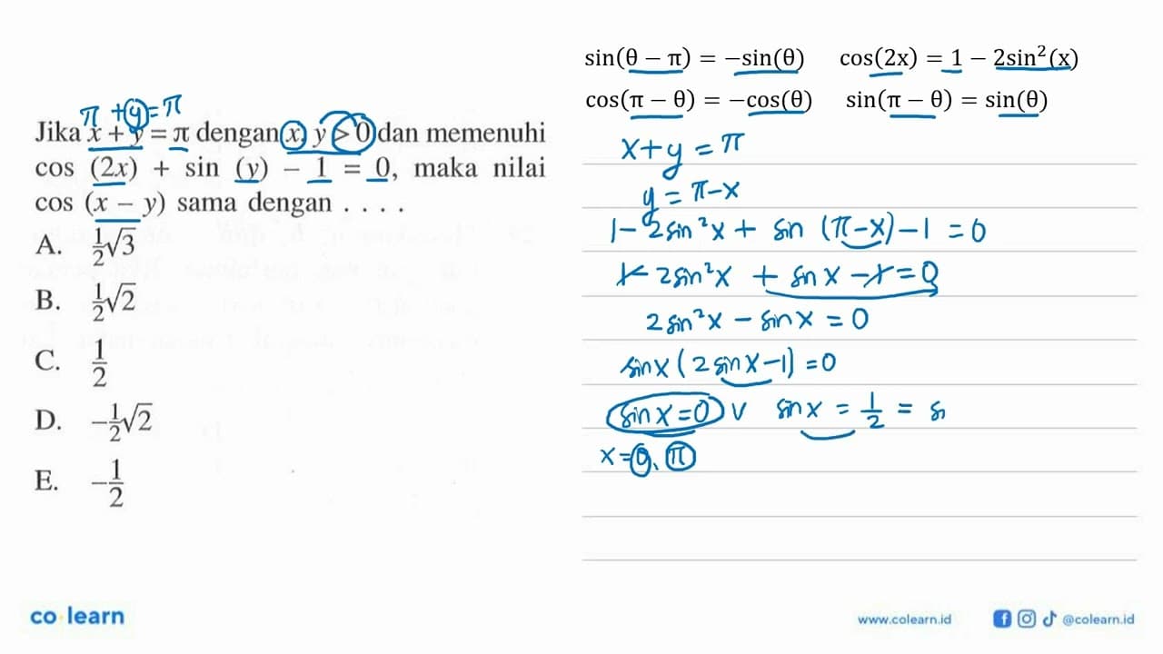 Jika x+y=pi dengan x,y>0 dan memenuhi cos(2x)+sin(y)-1=0,