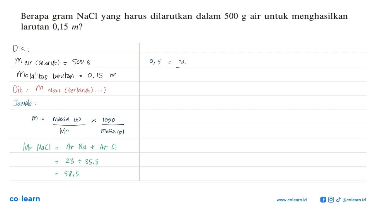 Berapa gram NaCl yang harus dilarutkan dalam 500 g air