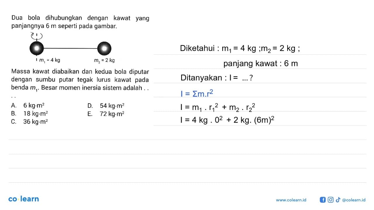 Dua bola dihubungkan dengan kawat yang panjangnya 6 m