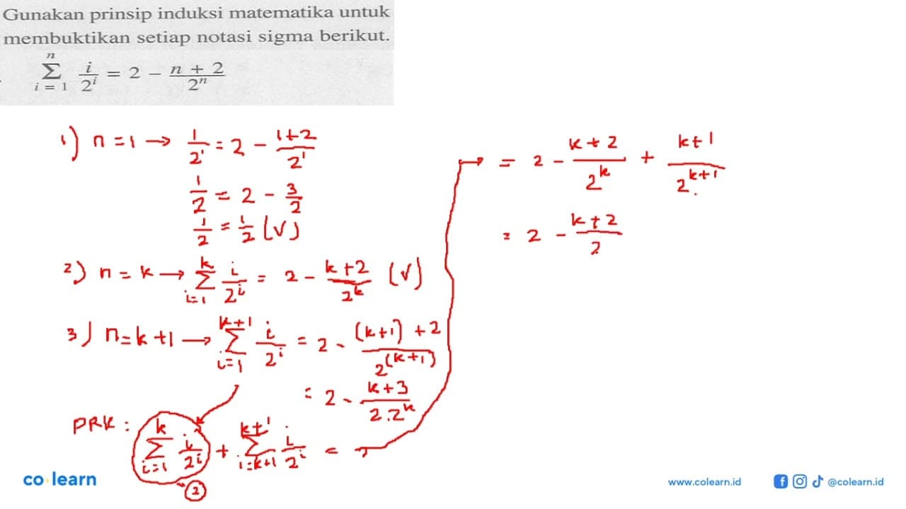 Gunakan prinsip induksi matematika untuk membuktikan notasi