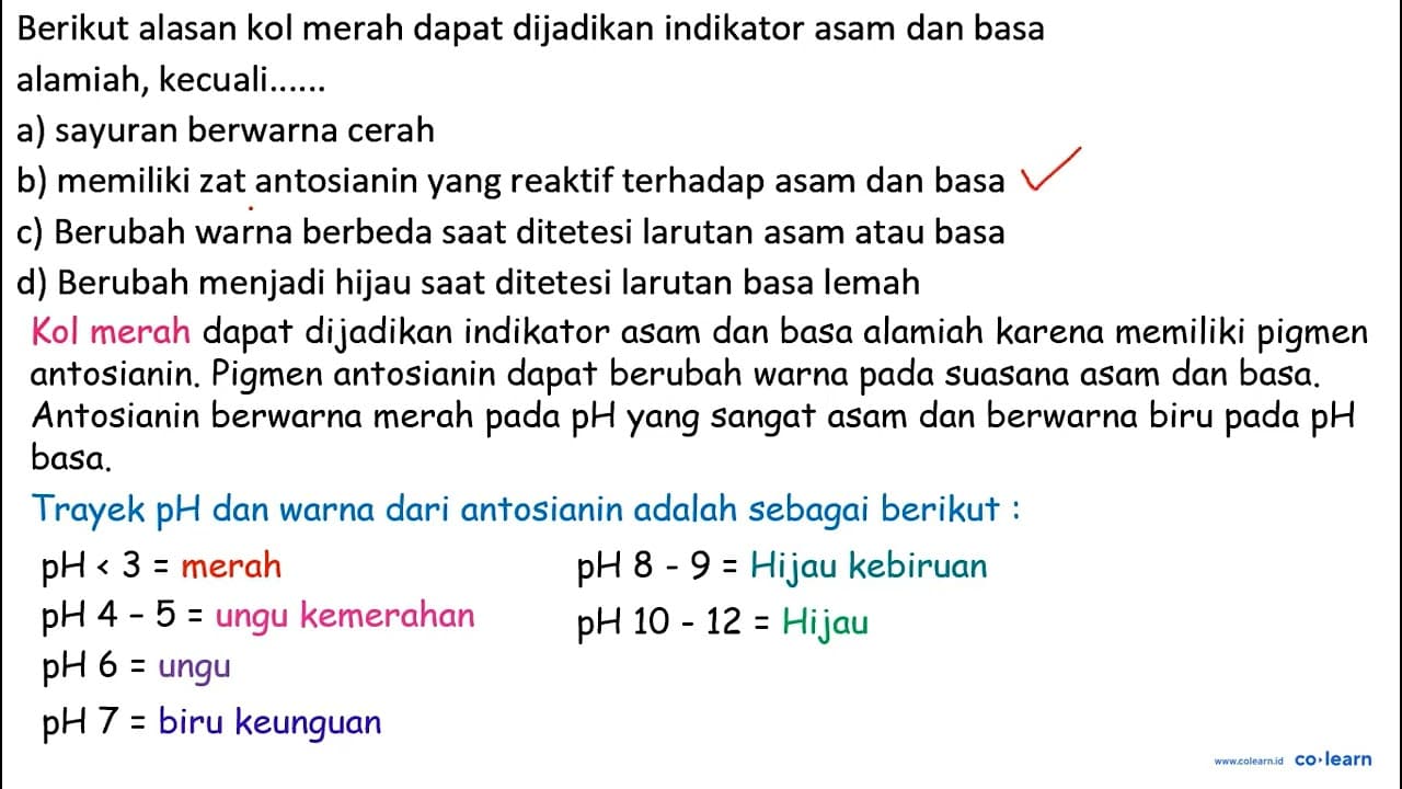 Berikut alasan kol merah dapat dijadikan indikator asam dan